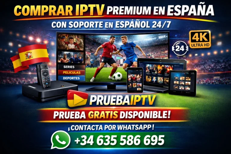Comprar IPTV Premium en España con Soporte en Español 24/7