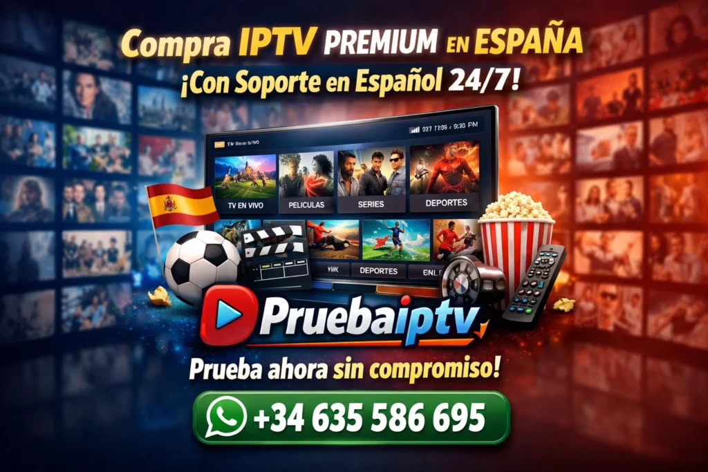 Comprar IPTV Premium en España con Soporte en Español 24/7